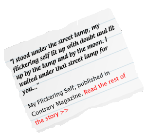 My Flickering Self, Contrary Magazine
